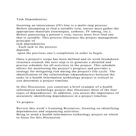 Task DependenciesInserting an intravenous (IV) line is a multi.docx