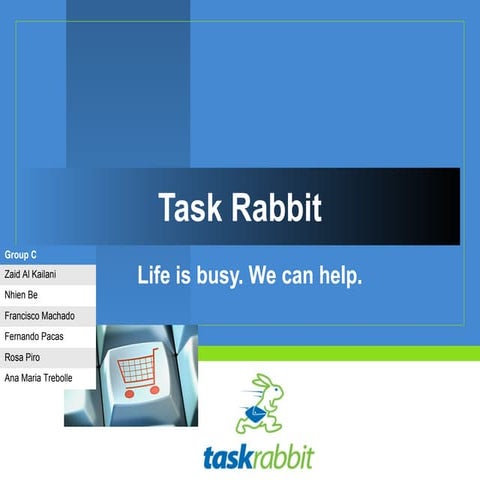 Task rabbit presentation group c