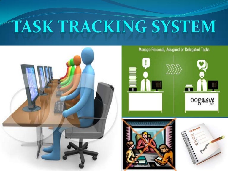 Task tracking system