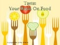Taste: Your Brain on Food