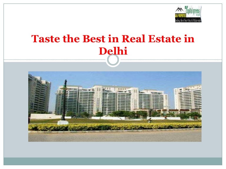 Taste the best in real estate in delhi