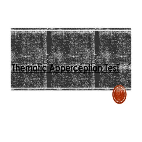 Thematic Appreciation Test.presentaion PPT
