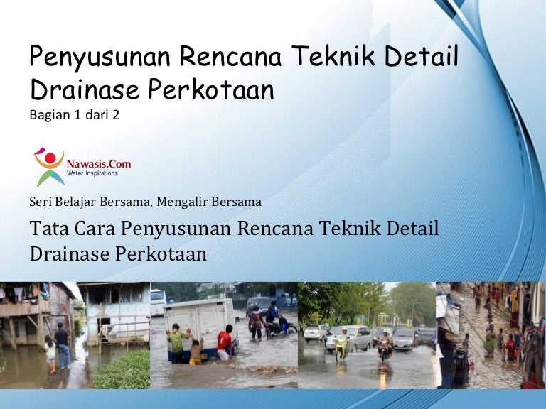 Tata Cara Penyusunan Detail Desain Ded Drainase Perkotaan Bagian