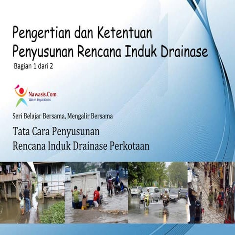 Tata Cara Penyusunan Rencana Induk Drainase Perkotaan, Bagian 1