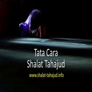 Tata Cara Shalat Tahajud