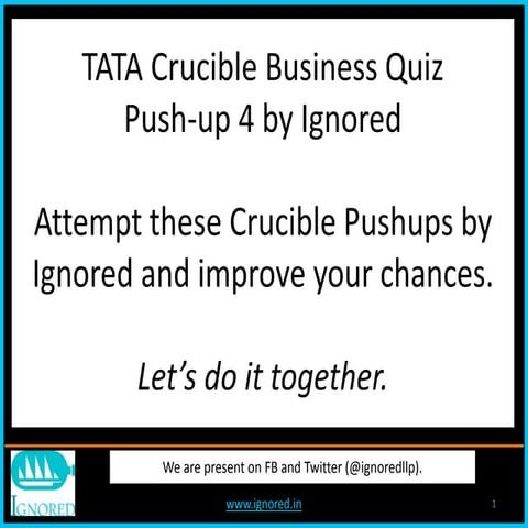 Tata crucible businesss quiz pushups4 by ignored