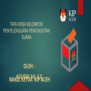Tata Kerja Kelompok Penyelenggara Pemungutan Suara (KPPS) dalam Pemilu ...