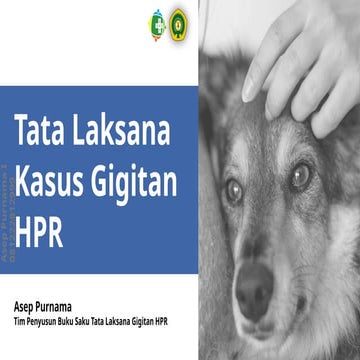 PenatalaksanaanLaksana Kasus Gigitan GHPR .pptx