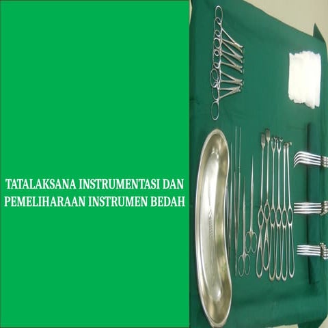Tatalaksana Tehnik Instrumentasi Dan Pemeliharaan Instrumen | PPTX