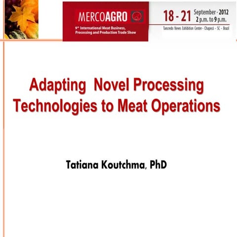 Adaptando novas tecnologias para o processamento da carne 