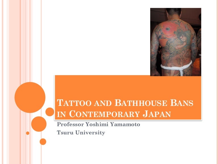 Tattoo and Bathhouse Bans in Contemporary Japan