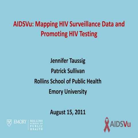 AIDSVu: Mapping HIV Surveillance Data and Promoting HIV Testing