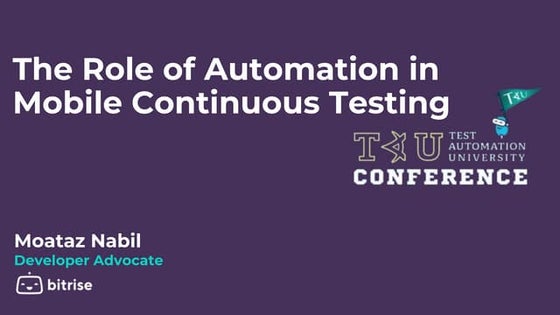 The Role of Automation in Mobile Continuous Testing