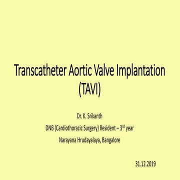 TAVI - Transcatheter Aortic Valve Implantation