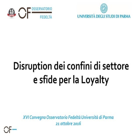 Tavola Rotonda: Disruption dei confini di settore e sfide per la Loyalty