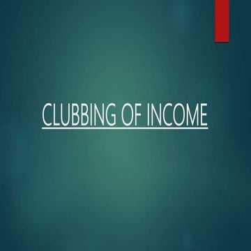 Tax clubbing of income tax