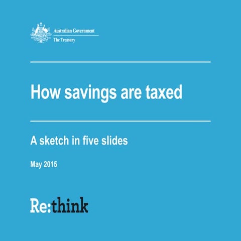 How savings are taxed - a sketch in five slides