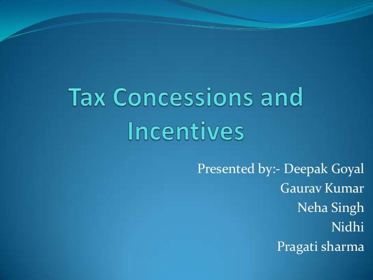 Tax concessions