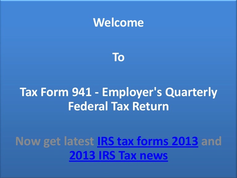 941 form 2013
Tax form 16 Information 941 form 2013
Tax form 16 Information