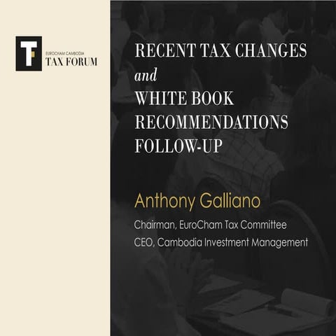 Tax forum 2016 recent tax changes and white book recommendations follow up (2)