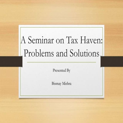 Tax haven : Problems and Solutions