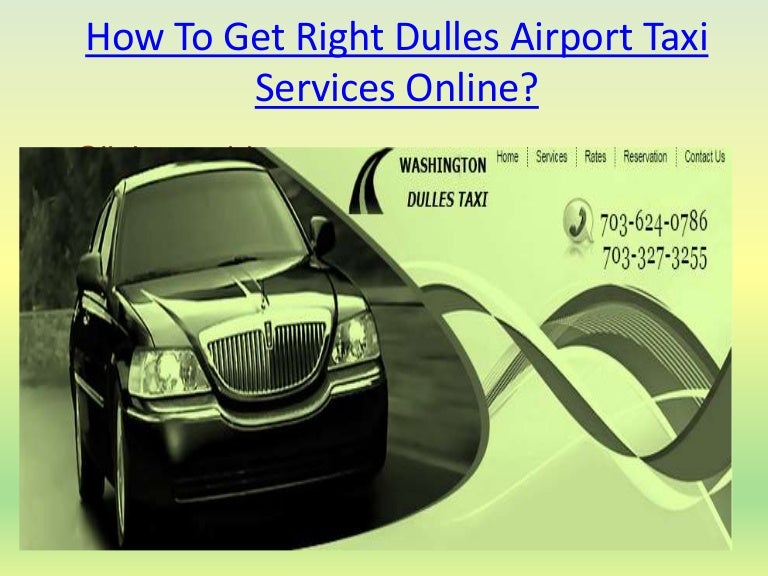 How To Get Right Dulles Airport Taxi Services Online?