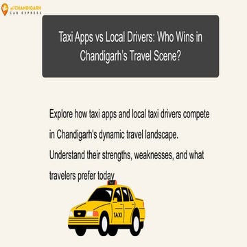 Taxi Apps vs. Local Drivers: Who Rules Chandigarh’s Roads?