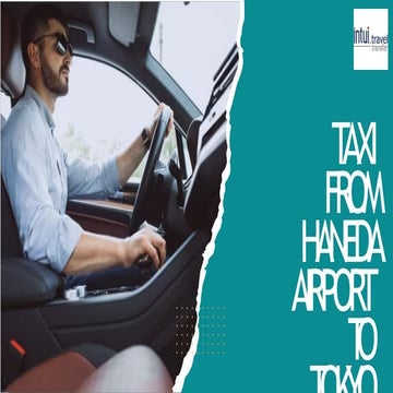 Taxi from Haneda Airport to Tokyo – Fast and Reliable Airport Transfer