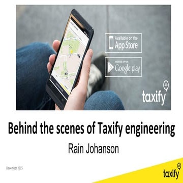 Taxify engineering presentation - DevTernity