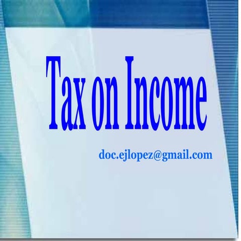 Tax on income