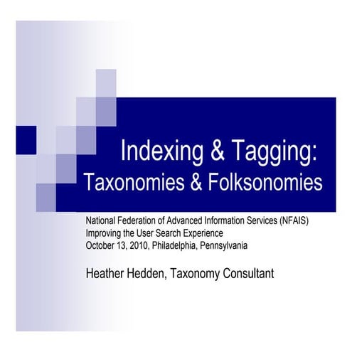 Taxonomies and Folksonomies