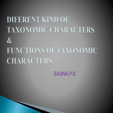 different kinds of taxonomic characters and its function
