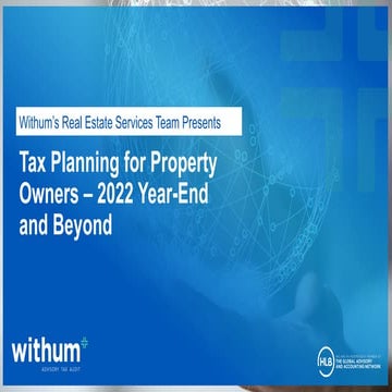 Tax Planning for Property Owners – 2022 Year-End and Beyond