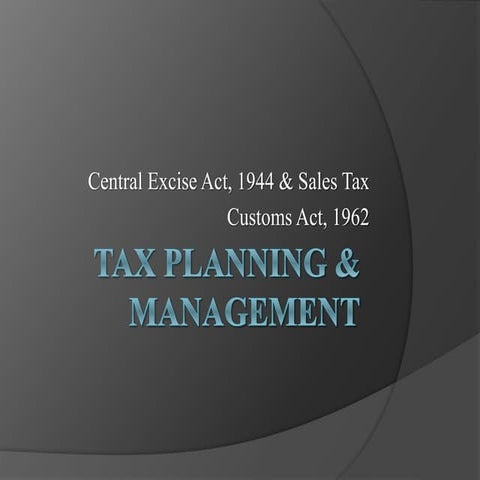 TAX PLANNING & MANAGEMENT