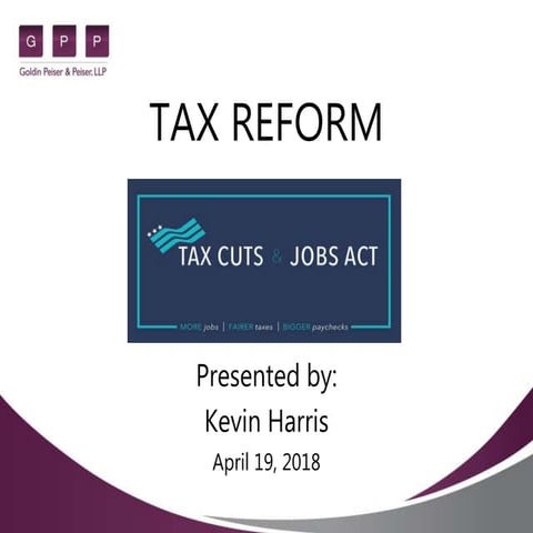 Tax Reform Update for Businesses and Individuals