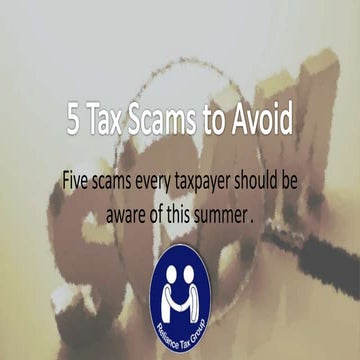 Five Tax Scams to Avoid