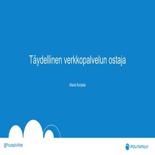 Täydellinen ostaja - yllättävän...