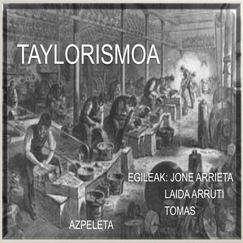 Taylorismoa | PPTX