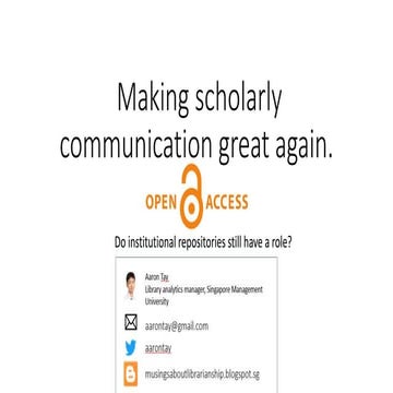 UKSG webinar: Making scholarly communication great again. Do institutional re...
