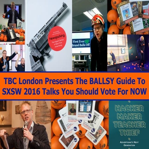 BALLSY Guide To The SXSW 2016 Talks You Should Vote For NOW