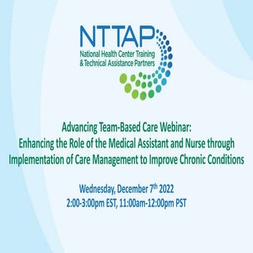 NTTAP Webinar Series - December 7, 2022: Advancing Team-Based Care: Enhancing...