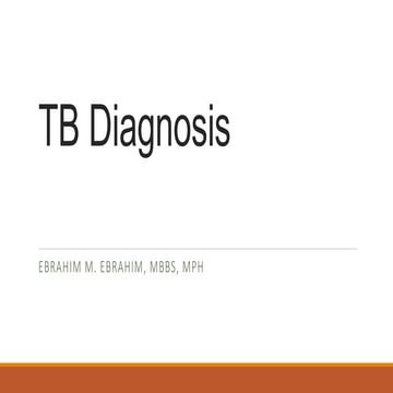 TB Diagnosis (Latent and Active).