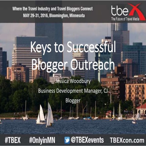 TBEX North America 2016; Keys to Successful Blogger Outreach, Jessica Woodbury