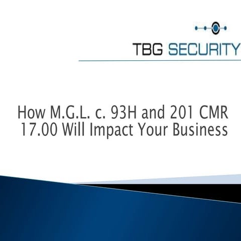 TBG Security Mgl93 H 201 CMR17.00 Compliance Service