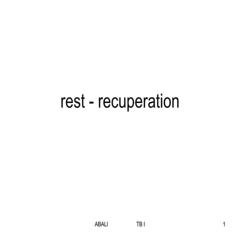 Theory of Buildings ARCH243 - VII - Rest-recuperation