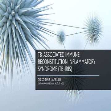 TB IRIS Presentation by Dr Kemi Dele-Ijagbulu | PPTX