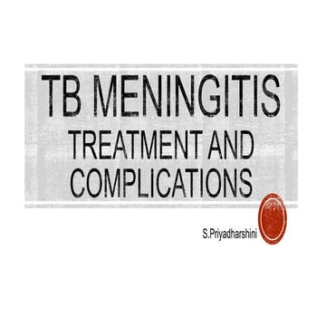 tuberculous Meningitistreatment and complications