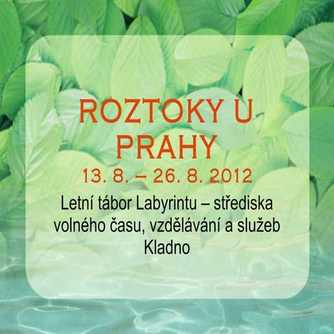 Tábor -  Roztoky u Prahy