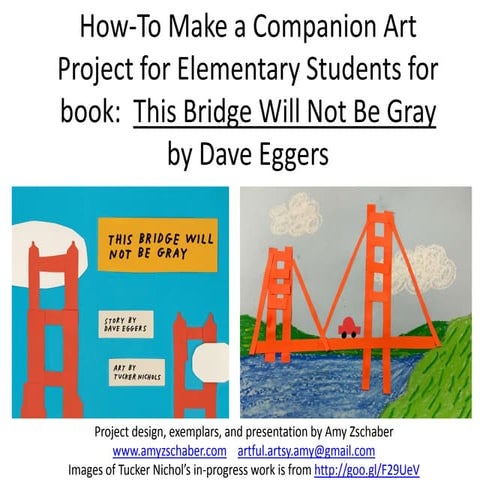 Companion Guide for an art unit on This Bridge Will Not Be Gray by Dave Egger...