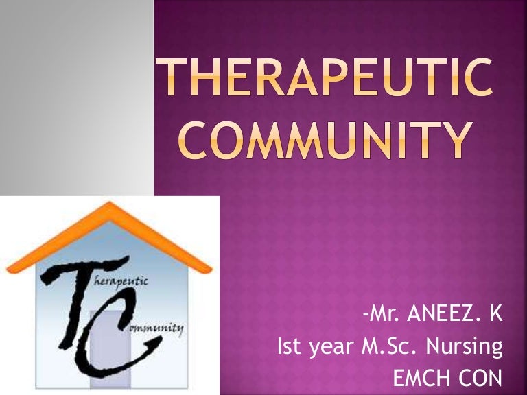 Therapeutic community